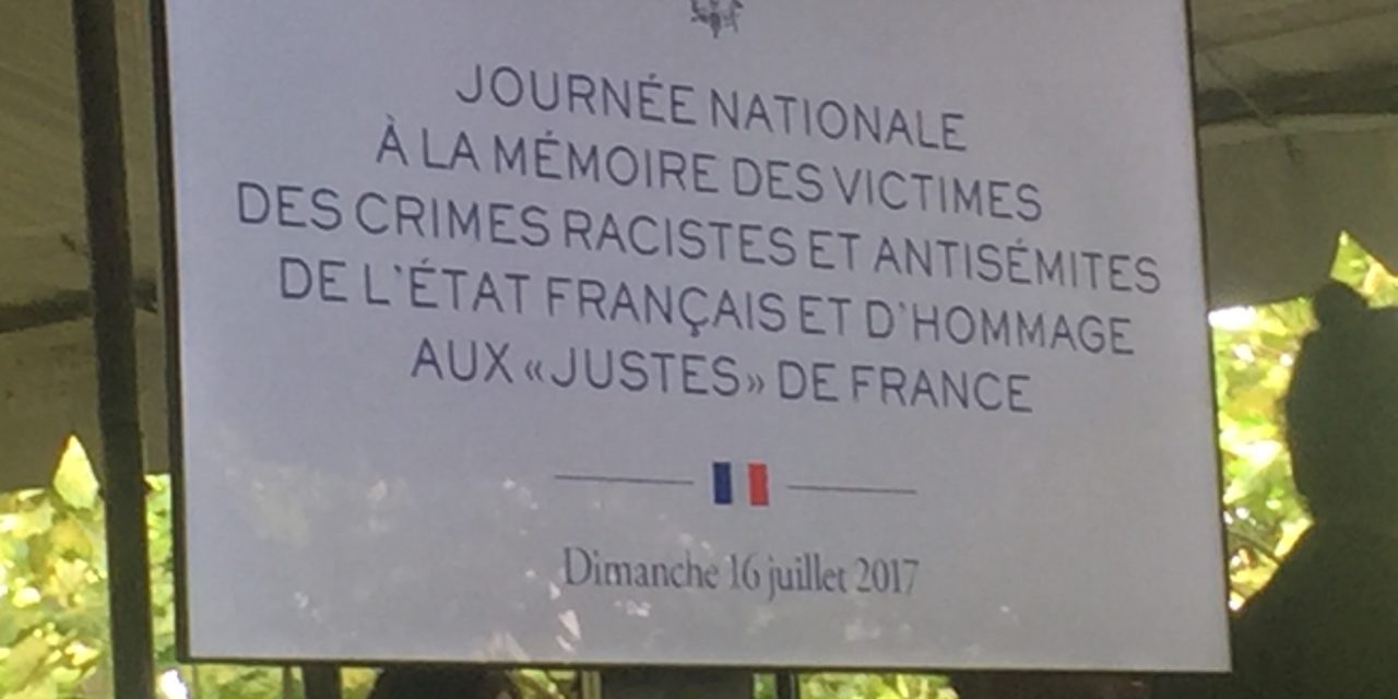 Commémoration de la rafle du Vél d’Hiv et hommage aux Justes de France le 16 Juillet 2017 