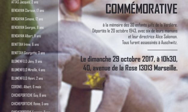 Cérémonie Commémorative de la rafle des enfants juifs du Chateau de la Verdière à Marseille, Dimanche 29 Octobre 2017.