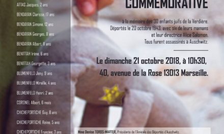 CÉRÉMONIE COMMÉMORATIVE DE LA RAFLE DES ENFANTS JUIFS DU CHATEAU DE LA VERDIÈRE À MARSEILLE CE Dimanche 21 OCTOBRE 2018