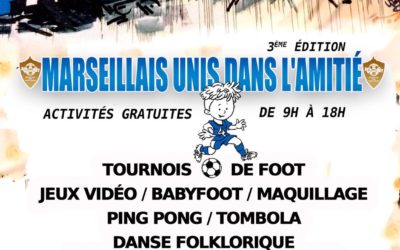 #SaveTheDate POUR LA 3e EDITION de « MARSEILLAIS UNIS DANS L’AMITIÉ » LE 3 NOVEMBRE 2019 à MARSEILLE