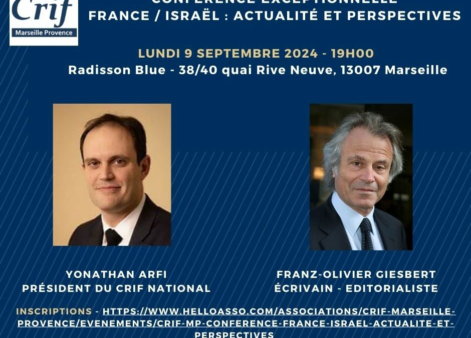 Conférence France/ Israël : Actualités et perspectives